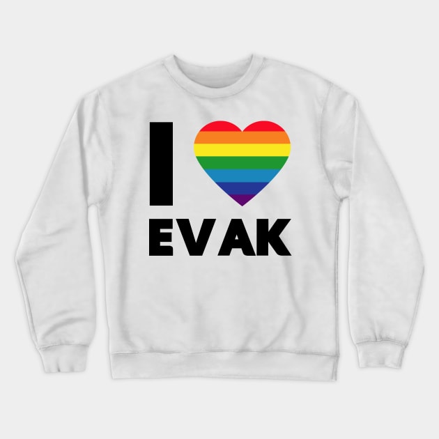 I love Evak Crewneck Sweatshirt by byebyesally